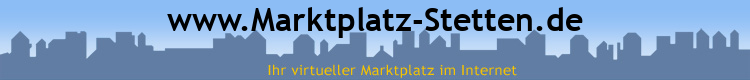 www.Marktplatz-Stetten.de